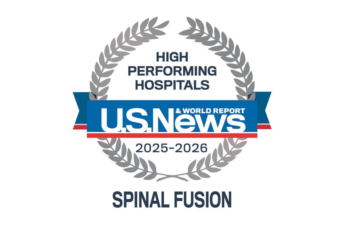 U.S. News & World Report’s High Performing Hospitals for 2025–2026 for high performing ratings in spinal fusion surgery
